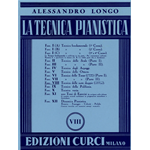 LONGO LA TECNICA PIANISTICA FASCICOLO 8 NOTE DOPPIE (COMPRESE LE SCALE DI SESTE)