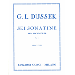 DUSSEK SEI SONATINE OP.20 PER PIANOFORTE