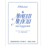 SCHUBERT 6 MOMENTI MUSICALI OP. 94 PER PIANOFORTE (PICCIOLI)