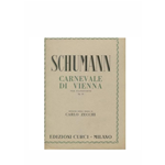 SCHUMANN CARNEVALE DI VIENNA PER PIANOFORTE OP.26 (ZECCHI)