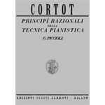 CORTOT PRINCIPI RAZIONALE DELLA TECNICA PIANISTICA (PICCIOLI G.) 