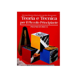BASTIEN TEORIA E TECNICA LIVELLO PREPARATORIO B PER PIANOFORTE