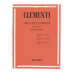 CLEMENTI PRELUDI ED ESERCIZI PER PIANOFORTE  