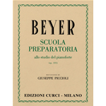 BEYER SCUOLA PREPARATORIA OP.101 PER LO STUDIO DEL PIANOFORTE