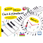 CAPRIOTTI L'ORA DI PIANOFORTE VOLUME 1 METODO PRATICO E PROGRESSIVO PER PRINCIPIANTI DAI 5 ANNI