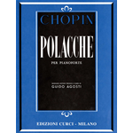 CHOPIN POLACCHE PER PIANOFORTE (AGOSTI)