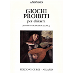 ANONIMO GIOCHI PROIBITI PER CHITARRA