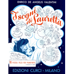 DE ANGELIS I SOGNI DI LAURETTA PER PIANOFORTE RACCOLTA DI 16 PEZZI FACILISSIMI