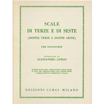 LONGO SCALE DI TERZE E DI SESTE PER PIANOFORTE