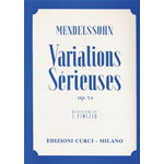 MENDELSSOHN VARIATIONS  SERIEUSES OP.54 PER PIANOFORTE