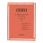CZERNY IL MIO PRIMO MAESTRO DI PIANOFORTE OP.599