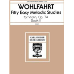 WOHLFAHRT 50 EASY STUDIES OP 74 VOLUME 2