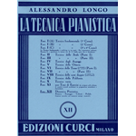 LONGO LA TECNICA PIANISTICA FASCICOLO 12 DINAMICA PIANISTICA RITMICA-FRASEGGIO-COLORITI-PEDALE