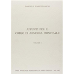 ZANETTOVICH APPUNTI PER IL CORSO DI ARMONIA PRINCIPALE VOLUME 1