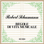 SCHUMANN REGOLE DI VITA MUSICALE