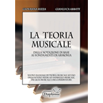 RIZZA - ABBATE LA TEORIA MUSICALE DALLA NOTAZIONE DI BASE AI FONDAMENTI DI ARMONIA