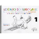 SACHS - HAMBY ADESSO SO SUONARE IL PRIMO LIBRO DI PIANOFORTE PER BAMBINI