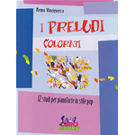 VINCIGUERRA I PRELUDI COLORATI