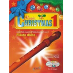 MAGIC CHRISTMAS PER FLAUTO DOLCE VOLUME 1