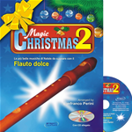 MAGIC CHRISTMAS PER FLAUTO DOLCE VOLUME 2