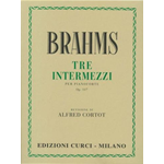 BRAHMS TRE INTERMEZZI PER PIANOFORTE OP.117 (CORTOT)