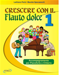 SPACCAZOCCHI CRESCERE CON FLAUTO DOLCE 1  ACCOMPAGNAMENTO PIANO E CHITARRA 