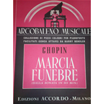 CHOPIN MARCIA FUNEBRE PER PIANOFORTE