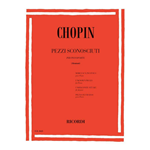 CHOPIN PEZZI SCONOSCIUTI PER PIANOFORTE