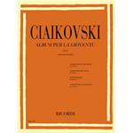 CIAIKOVSKI ALBUM PER LA GIOVENTU' OP. 39 PER PIANOFORTE