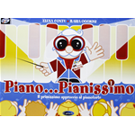 CONTU - OGGIONI PIANO PIANISSIMO VOLUME 1 IL PRIMISSIMO APPROCCIO AL PIANOFORTE