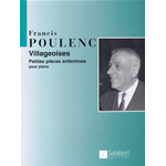 POULENC VILLAGEOISES  PER PIANOFORTE