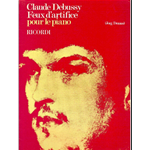 DEBUSSY FEUX D'ARTIFICE PER PIANOFORTE