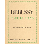 DEBUSSY POUR LE PIANO REVISIONE DI DELL'AGNOLA