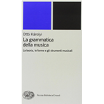 KAROLYI GRAMMATICA DELLA MUSICA