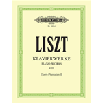 LISZT KLAVIERWERKE PIANO WORKS VIII FANTASIE OPERE PARTE II