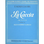 MENDELSSOHN LA CACCIA OP.19 N.3 PER PIANOFORTE