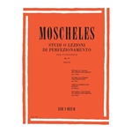 MOSCHELES STUDI O LEZIONI DI PERFEZIONAMENTO OP.70 PER PIANOFORTE