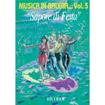 MUSICA IN BALERA VOLUME 5 SAPORE DI FESTA