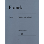 FRANCK PRELUDE, ARIA ET FINAL PER PIANOFORTE