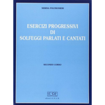 POLTRONIERI ESERCIZI PROGRESSIVI DI SOLFEGGI PARLATI E CANTATI 2 CORSO