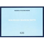 POLTRONIERI SOLFEGGI  MANOSCRITTI RITMICI E CANTATI