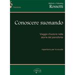 ROSSETTI CONOSCERE SUONANDO