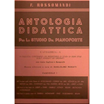 ROSSOMANDI ANTOLOGIA DIDATTICA CATEGORIA A VOLUME 1 PER PIANOFORTE