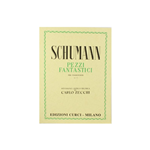 SCHUMANN PEZZI FANTASTICI OP.12 PER PIANOFORTE