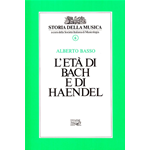 BASSO L'ETA DI BACH E DI HANDEL STORIA DELLA MUSICA VOLUME 6 