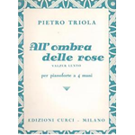 TRIOLA ALL'OMBRA DELLE ROSE VALZER PER PIANOFORTE