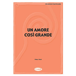 UN AMORE COSI GRANDE CANTO E PIANOFORTE