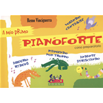 VINCIGUERRA IL MIO PRIMO PIANOFORTE