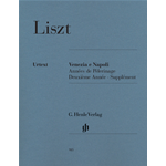 LISZT  VENEZIA E NAPOLI  ANNEES DE PELERINAGE DEUXIEME ANNEE - SUPPLEMENT