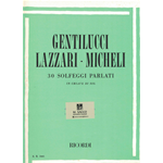 GENTILUCCI LAZZARI MICHELI 30 SOLFEGGI PARLATI IN CHIAVE DI SOL